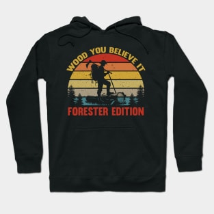 Vintage Forester Retro Forest Worker Pun Chopping Wood Hoodie